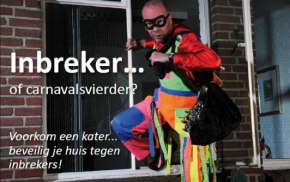 Inbreker of Carnavalsvierder? Voorkom een kater... beveilig je huis tegen inbrekers!